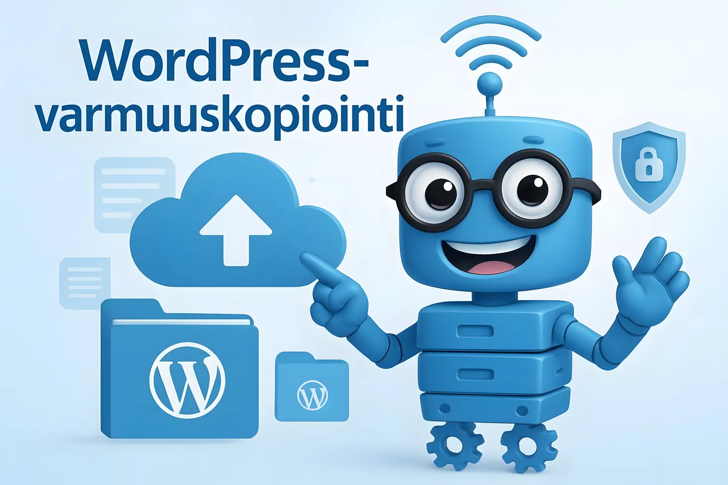 WordPress-varmuuskopiointi: Edullinen vakuutus sivustollesi