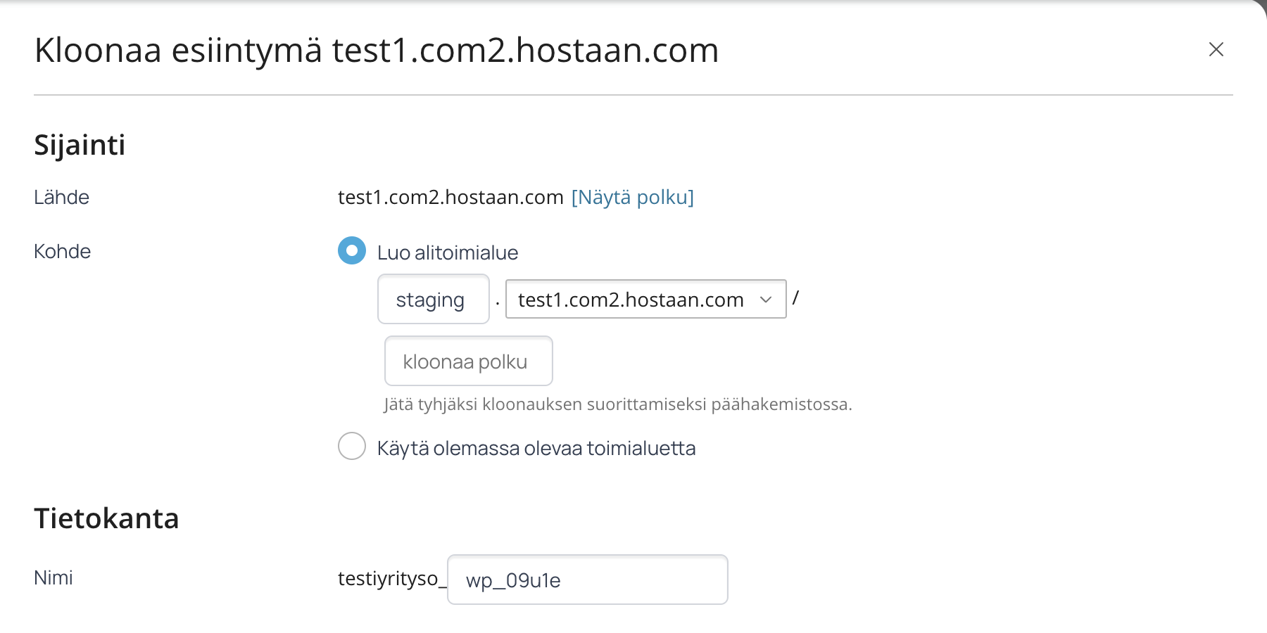 Kloonaus: staging-alitoimialue, päädomain ja asennuspolku